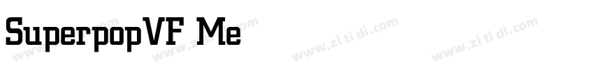 SuperpopVF Medium◆字体转换